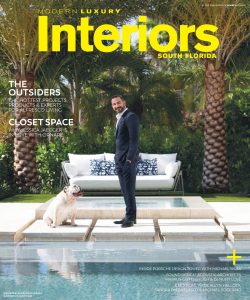 Modern Luxury Interiors South Florida springing into the new cover